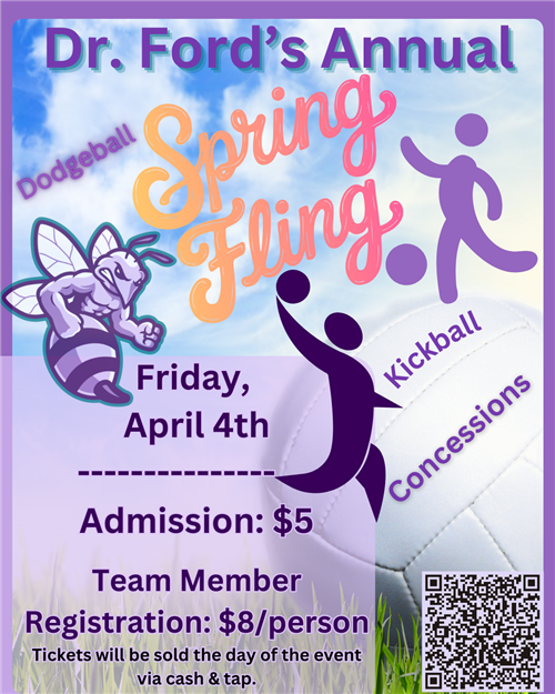 Dr. Ford's Annual Spring Fling is 4/4/25.  Admission is $5.  Team member registration is $8 per team member.  